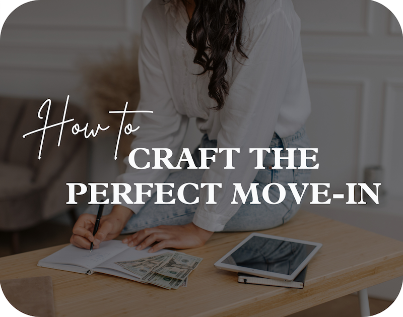 Crafting the Perfect Move-In Experience: Webinar Recap