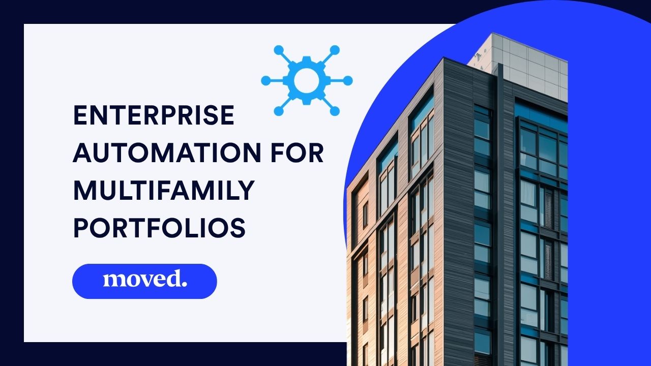 Enterprise Automation for Multifamily Portfolios