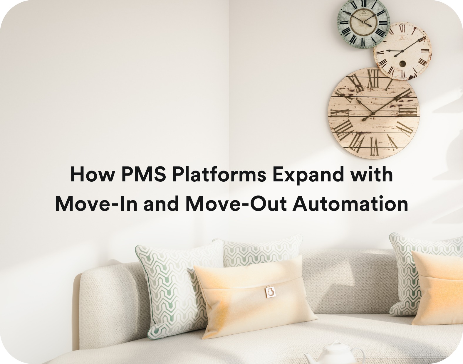 How PMS Platforms Can Expand Their Product Offering with Move-In and Move-Out Automation